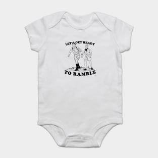Let's Get Ready To Ramble Baby Bodysuit